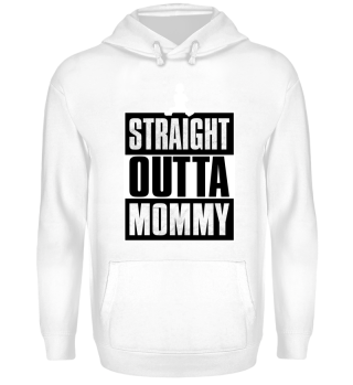 straight outta mommy