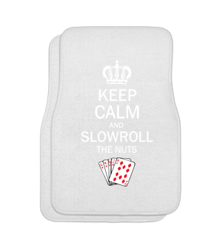 Poker Keep Calm and Slowroll