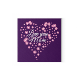 Muttertag - Love you Mom - Blüten Herz 