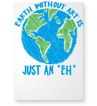 Earth Day Earth Without Art 