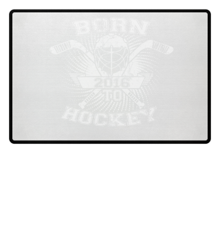 born to hockey icehockey geschenk 2016