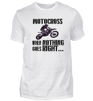 When nothing goes right motocross biker motorcycle