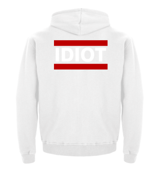 IDIOT | Idiot, DMC, Red Bars