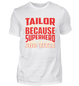 Tailor Superhero