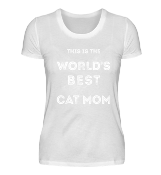 The world's best cat mom shirt gift