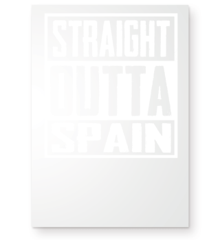 straight outta spain Spanien