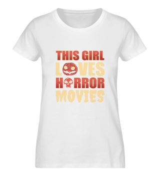 This Girl loves Horror Movies