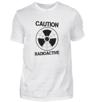 Caution Radioactive Physiker Geschenk