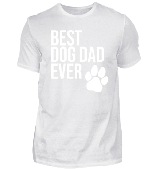 best dog dad ever Hundebesitzer