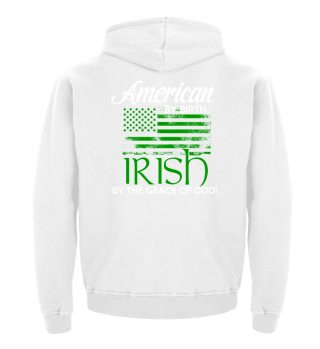 American by birth Irish by the grace of