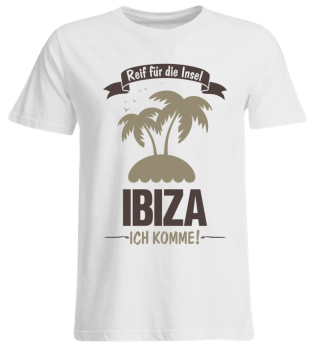 Reif für die Insel Ibiza