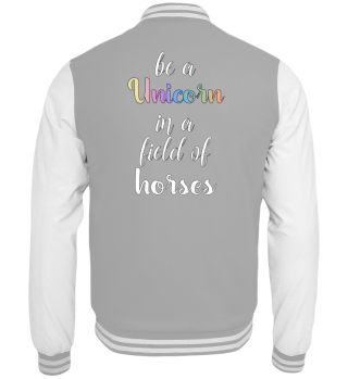 be a Unicorn - Einhorn Geschenk Geburtstag süß Party JGA Pferd reiten