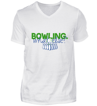 Bowling - What else? Gift Idea Bowler