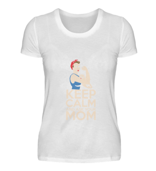 Keep calm and ask Mom Stay calm and ask 