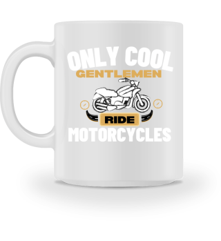 Ride in Style with Our 'Only Cool Gentlemen Ride Moticycle' T-Shirt - Embrace Your Coolness Factor!