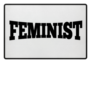 Feminist Self Esteem Equality