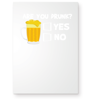 Are You Drunk Yes or No Funny Gift