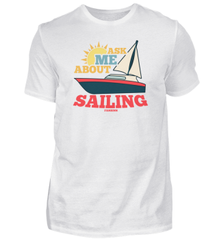 Ask Me About Sailing