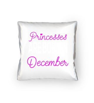 Prinzessinnen sind im Dezember geboren