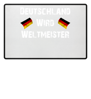 Deutschland wird Weltmeister!!!
