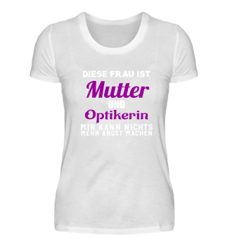 Optikerin Mutter Geschenk Shirt
