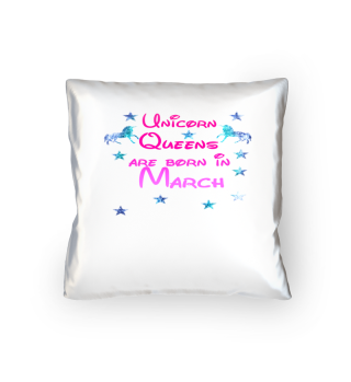 Unicorn Queens born in March Einhorn