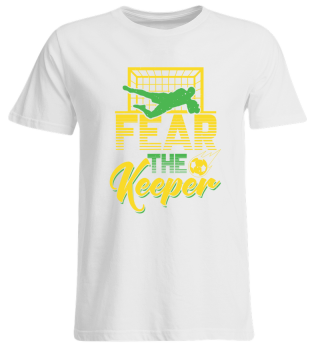 Fear The Keeper - Goalkeeper Football