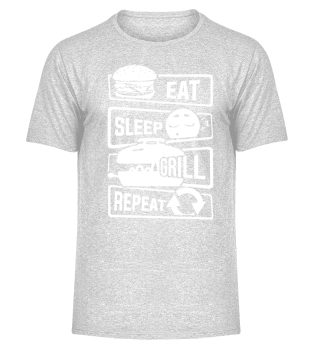 Eat Sleep Grill Repeat - Barbecue BBQ