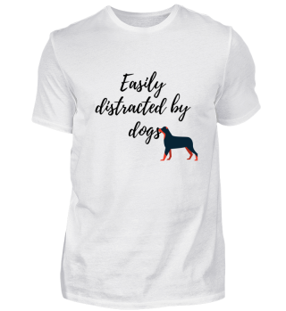 Easily Distracted By Dogs - Animal Gift