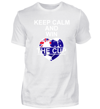 Australia Keep Calm and Win the Cup 