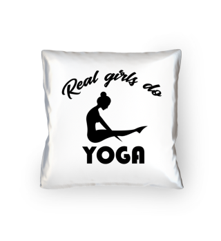 Real Girls Do Yoga - Healthy Sport Gift