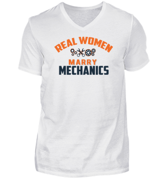 Real women marry mechanics.