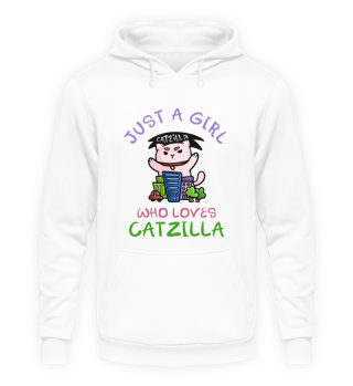 Just A Girl Who Loves Catzilla