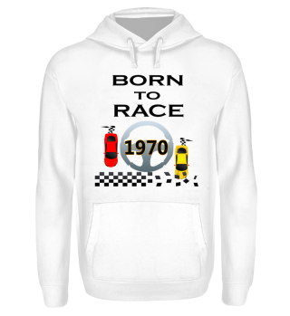 Born to Race Racing Autos Rennen 1970