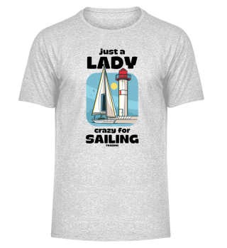 Just A Lady Crazy For Sailing