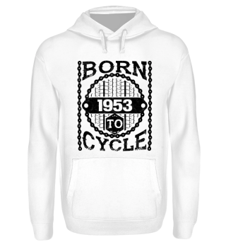 Born to Cycle Schwarz 1953 bday