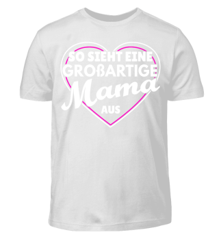 großartige Mama - T-Shirt