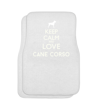 Keep calm and love Cane Corso