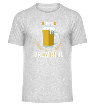 ALCOHOL/BEER: Life is Brewtiful