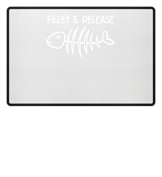 Fillet & Release