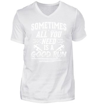 Running Runner Shirt Sometimes