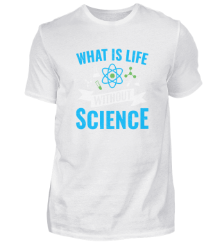 Chemist What Is Life Without Science Chemistry