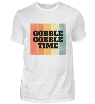 GOBBLE GOBBLE TIME Schriftzug Farben