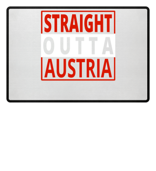 Straight Outta Austria Österreich