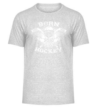 born to hockey icehockey geschenk 2010