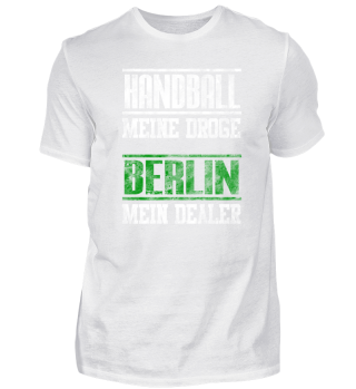 Berlin mein Dealer - Handball Droge