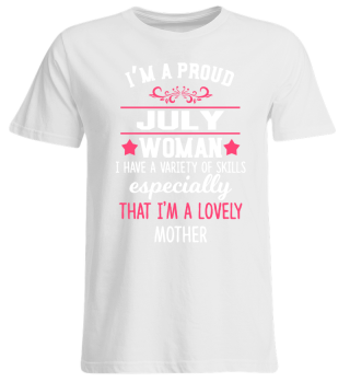 proud July Woman - lovely Mother