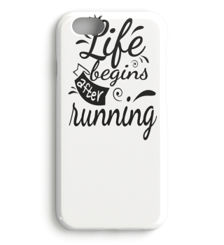 Life begins after running