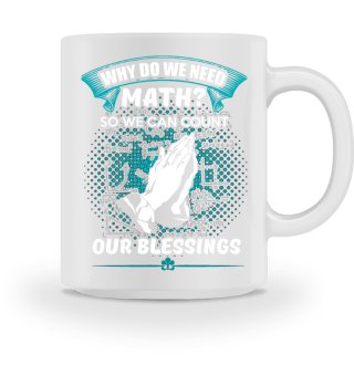 Why do we need math? so we can count