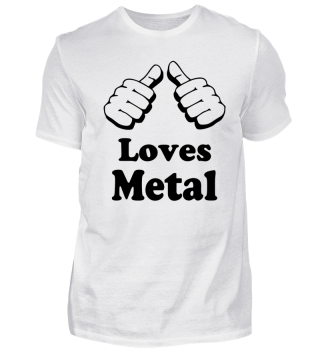 a guy Loves Metal